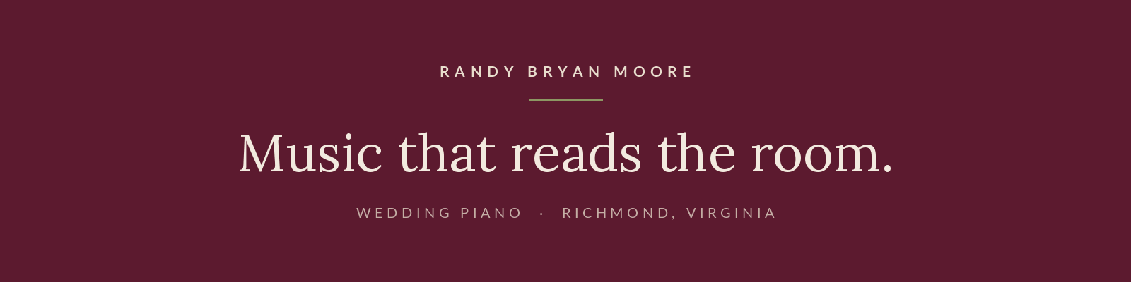 Randy Bryan Moore — Music that reads the room — wedding piano in Richmond, Virginia